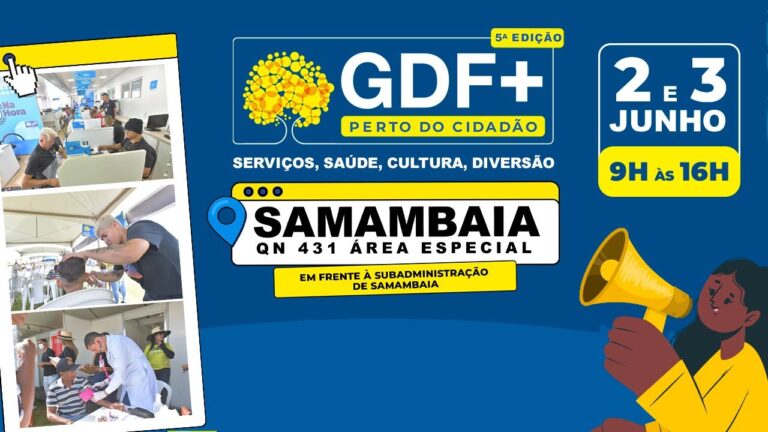 5ª edição do GDF Mais Perto do Cidadão começa nesta sexta, em Samambaia